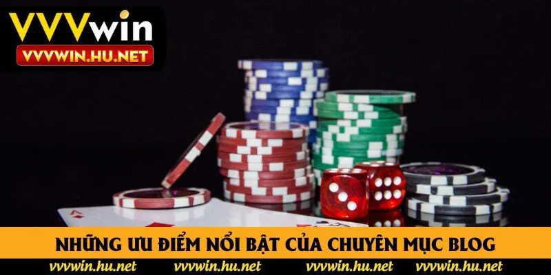 Những ưu điểm nổi bật của chuyên mục blog Những ưu điểm nổi bật của chuyên mục blog