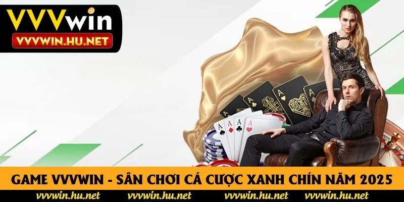 Game Vvvwin - Sân Chơi Cá Cược Xanh Chín Năm 2025