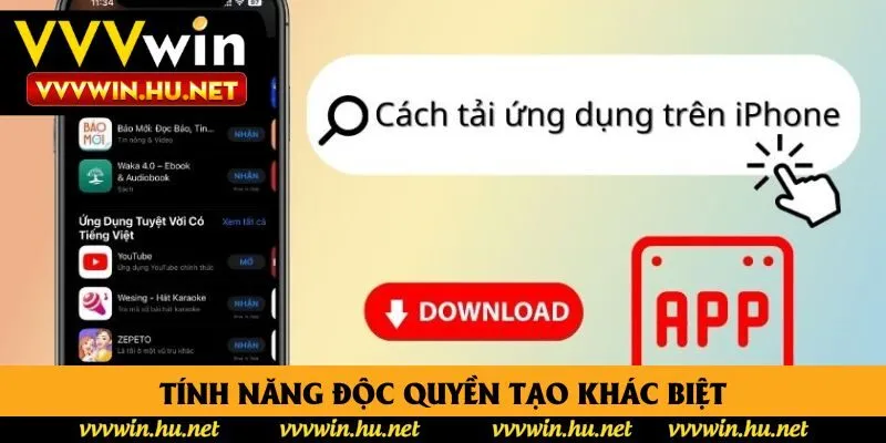 Tính năng độc quyền tạo khác biệt